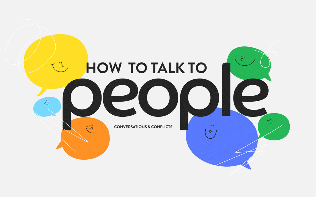 New Sermon Series “How to Talk to People”